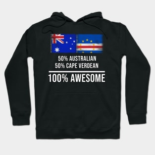 50% Australian 50% Cape Verdean 100% Awesome - Gift for Cape Verdean Heritage From Cape Verde Hoodie